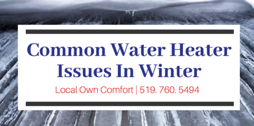 Water Heater in Guelph - Common Winter Water Heater Issues